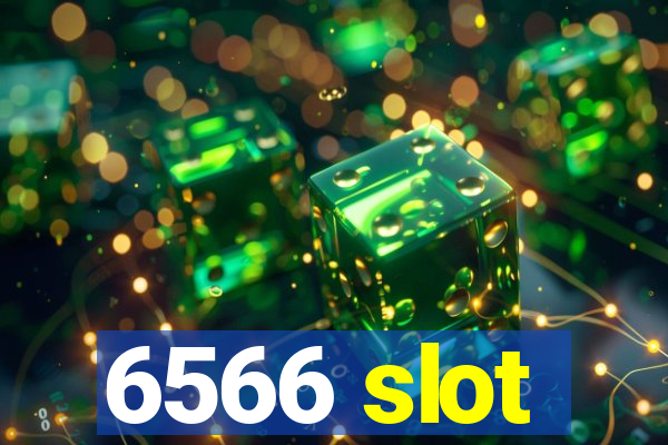 6566 slot